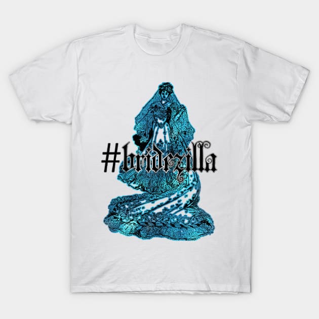 Gothic Bridezilla blue T-Shirt by whatchelsdrew